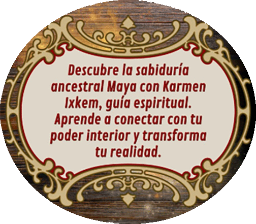 Descubre la Sabidur�a Ancestral Maya